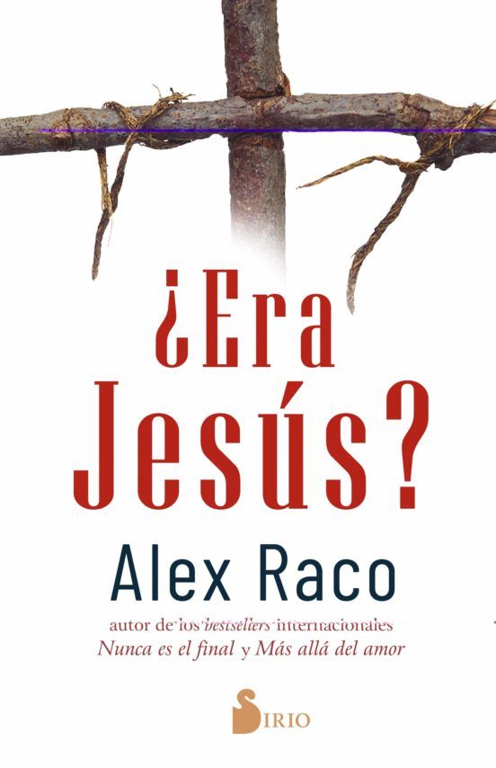 Alex Raco: "'¿Era Jesús?' no es un libro de religión"